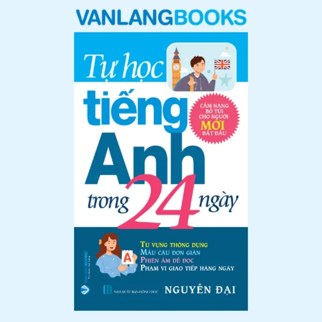Tự Học Tiếng Anh Trong 24 Ngày - (Tái Bản 2025) -