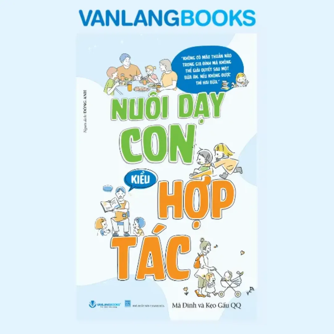 Nuôi Dạy Con Kiểu Hợp Tác – Vanlangbooks