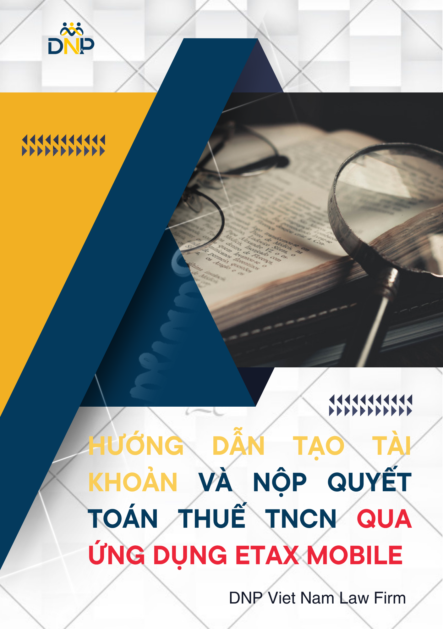 HƯỚNG DẪN TẠO TÀI KHOẢN VÀ NỘP QUYẾT TOÁN THUẾ TNCN QUA ỨNG DỤNG ETAX MOBILE